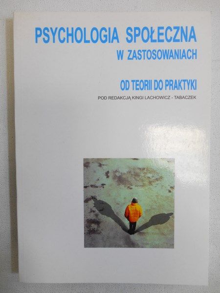 Psychologia społeczna w zastosowaniach