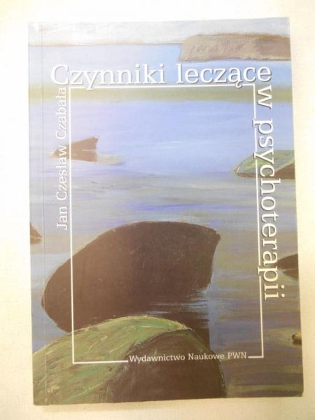 Czynniki leczące w psychoterapii