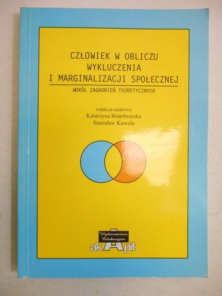 Człowiek w obliczu wykluczenia i marginalizacji społecznej