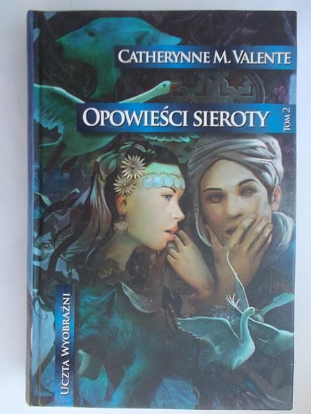 Opowieści sieroty, tom II
