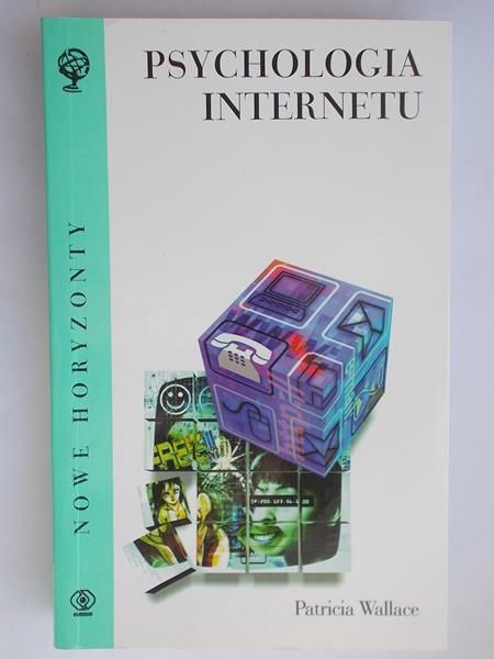 Wallace Patricia - Psychologia internetu