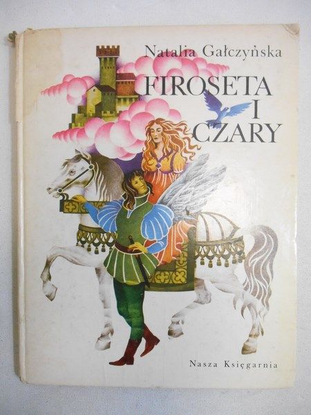 Gałczyńska Natalia - Firoseta i czary