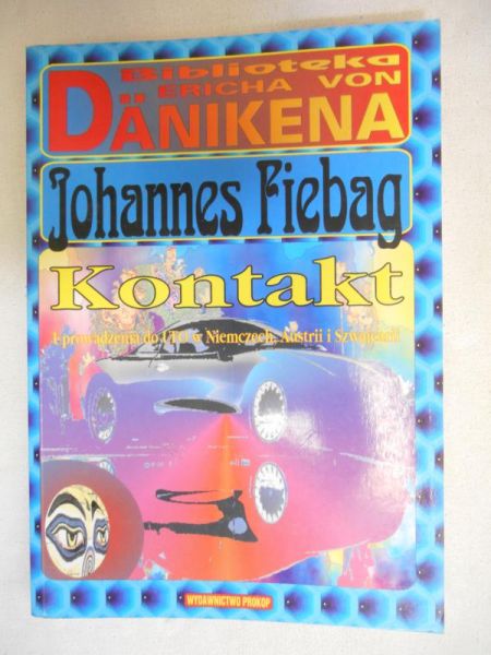 Kontakt - Uprowadzenia do UFO w Niemczech, Austrii i Szwajcarii