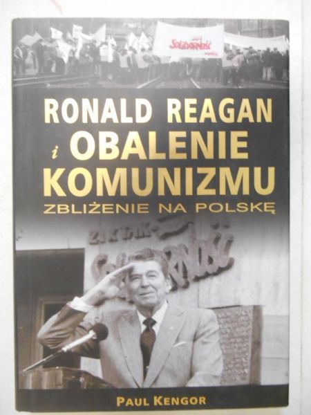 Roland Reagan i obalenia komunizmu