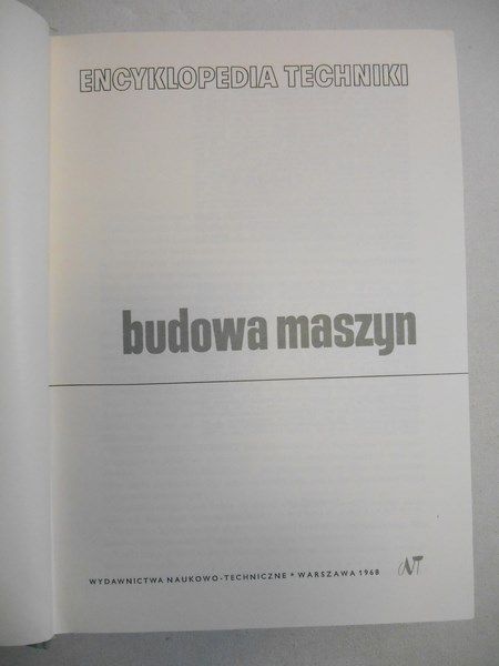 Encyklopedia techniki. Budowa maszyn