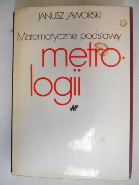 Matematyczne p[odstawy metrologii