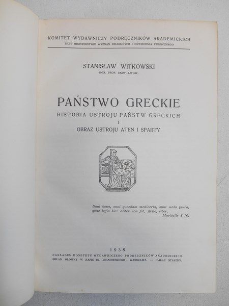 Państwo greckie. Historia ustroju państw greckich, t. I. Obraz ustroju Aten i Sparty, 1938 r.