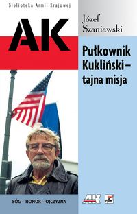 Pułkownik Kukliński – tajna misja