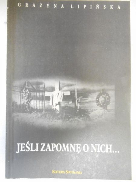 Jeśli zapomnę o nich…