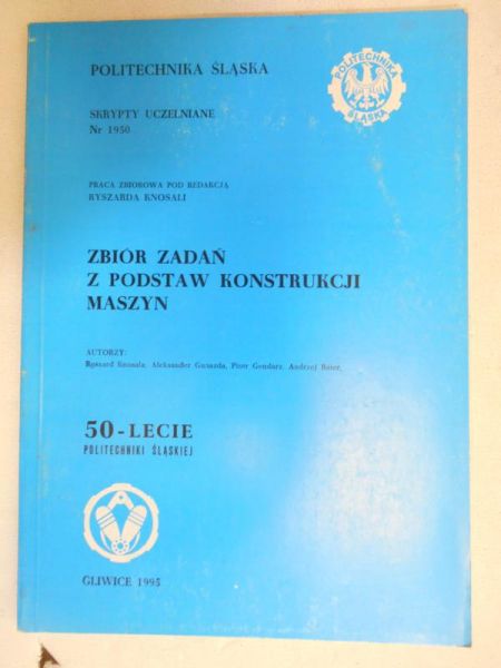 Zbiór zadań z podstaw konstrukcji maszyn