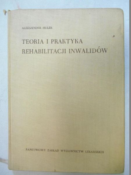 Teoria i praktyka rehabilitacji inwalidów