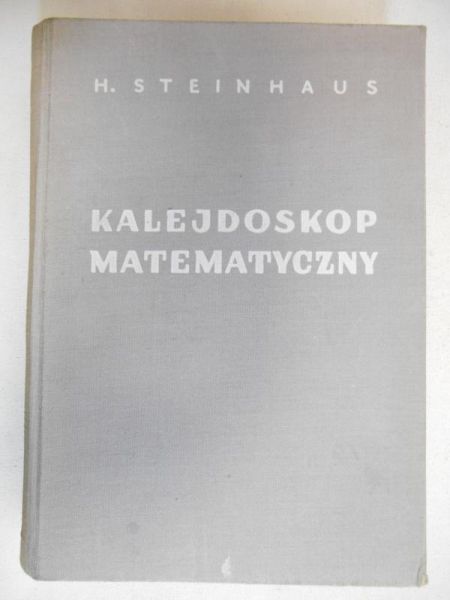 Steinhaus Hugo - Kalejdoskop matematyczny