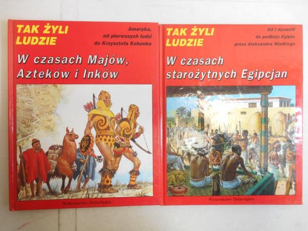 W czasach starożytnych Egipcjan/ W czasach Majów, Azteków i Inków