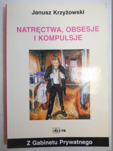 Natręctwa, obsesje i kompulsje