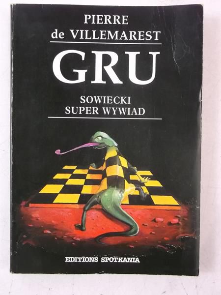de Villemarest Pierre - GRU. Sowiecki super wywiad