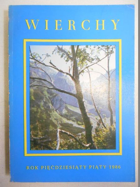 Wierchy. Rok pięćdziesiąty piąty 1986