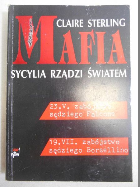 Mafia. Sycylia rządzi światem