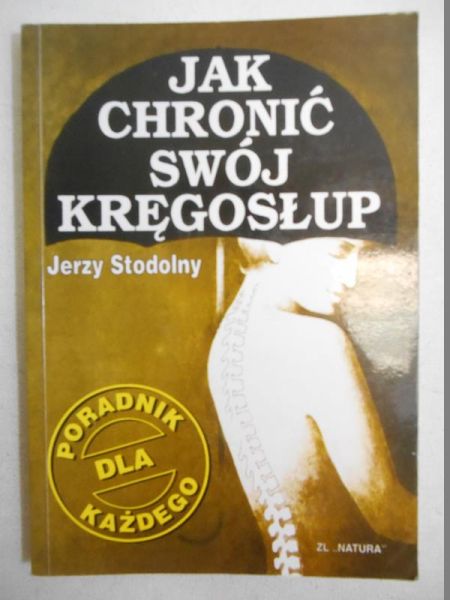 Jak chronić swój kręgosłup