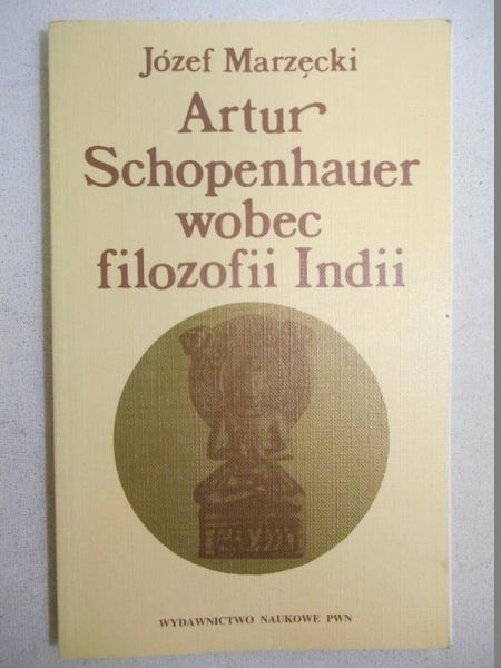 Artur Schopenhauer wobec filozofii Indii