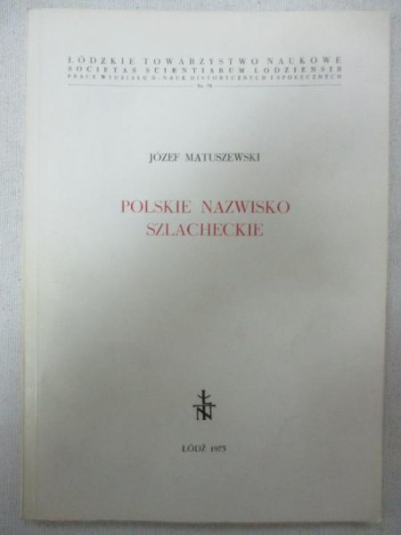 Matuszewski Józef  - Polskie nazwisko szlacheckie
