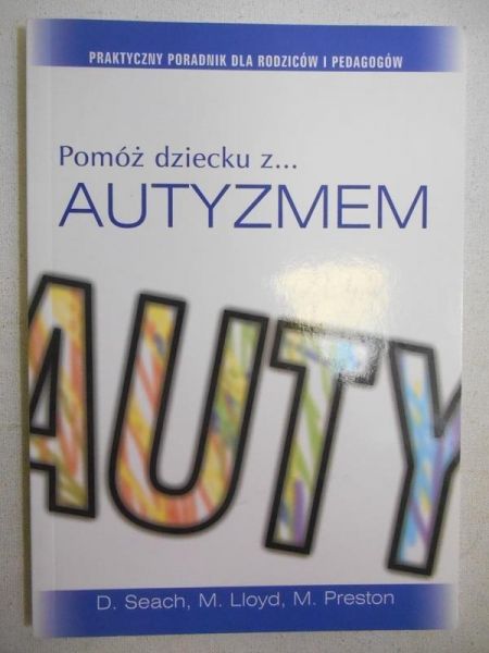 Pomóż dziecku z... autyzmem