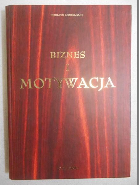 Renkelmann Nikolaus B.  - Biznes i motywacja