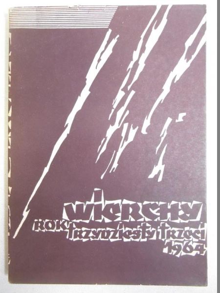 Wierchy. Rok trzydziesty trzeci 1964
