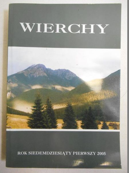Wierchy. Rok siedemdziesiąty pierwszy 2005