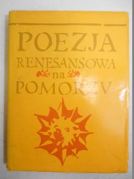 Nadolski Bronisław - Poezja renesansowa na pomorzu