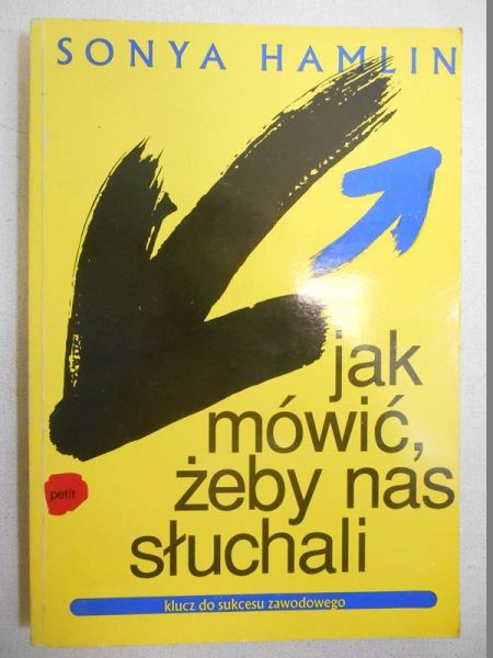 Hamlin Sonya - Jak mówić żeby nas słuchali