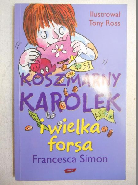 Koszmarny Karolek i wielka forsa