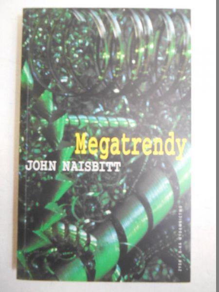 Naisbitt John - Megatrendy