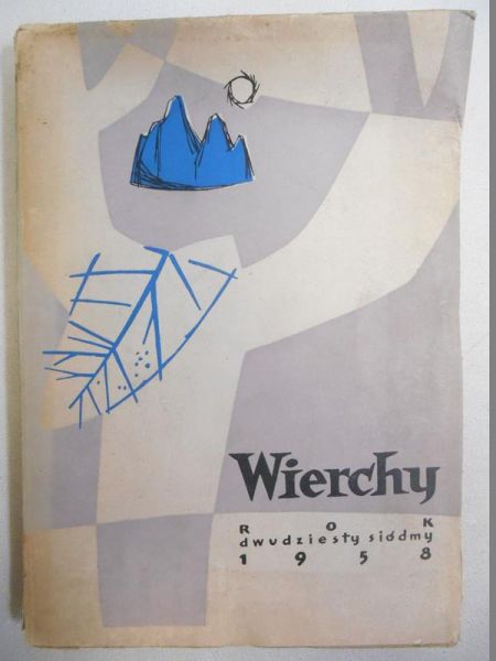 Wierchy. Rok dwudziesty siódmy 1958