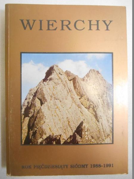 Wierchy. Rok pięćdziesiąty siódmy 1988-1991