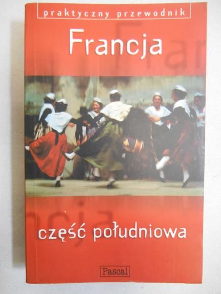 Francja, część południowa. Praktyczny przewodnik, Pascal
