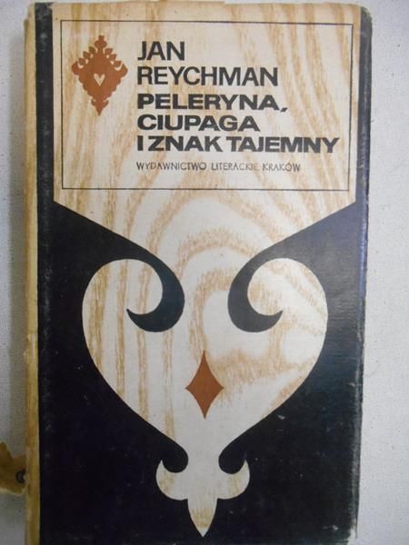 Peleryna, ciupaga i znak tajemny