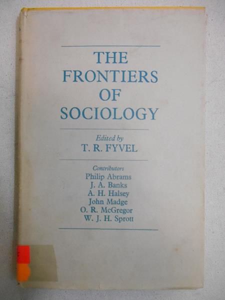 Fyvel Theodor - The frontiers of sociology