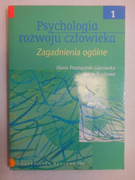 Psychologia rozwoju człowieka, T. I