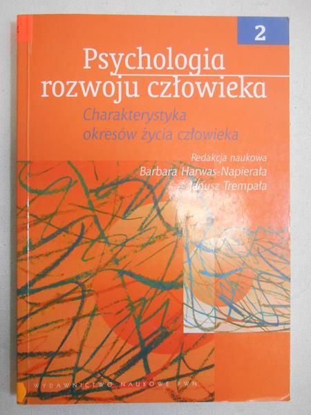 Harwas-Napierała Barbara (red.) - Psychologia rozwoju człowieka, T. II