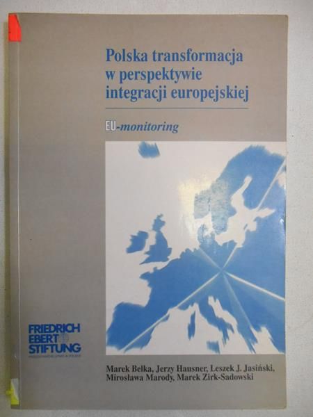 Polska transformacja w perspektywie integracji europejskiej