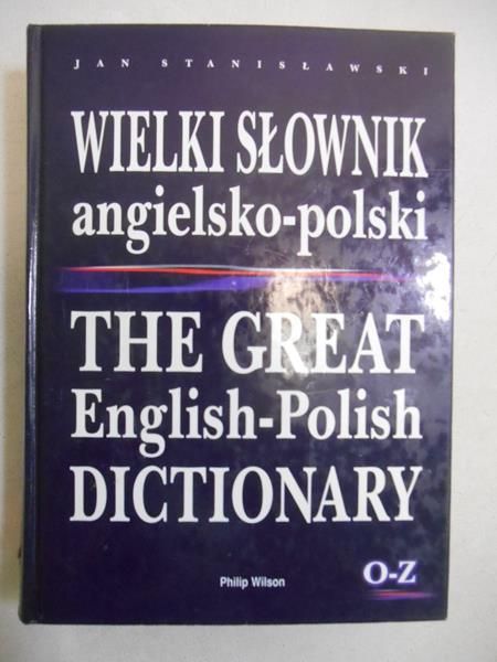 Wielki słownik polsko-angielski,O-Z