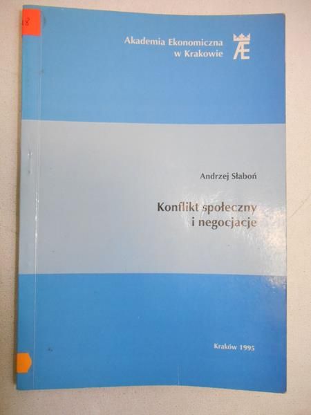 Słaboń Andrzej - Konflikt społeczny i negocjacje