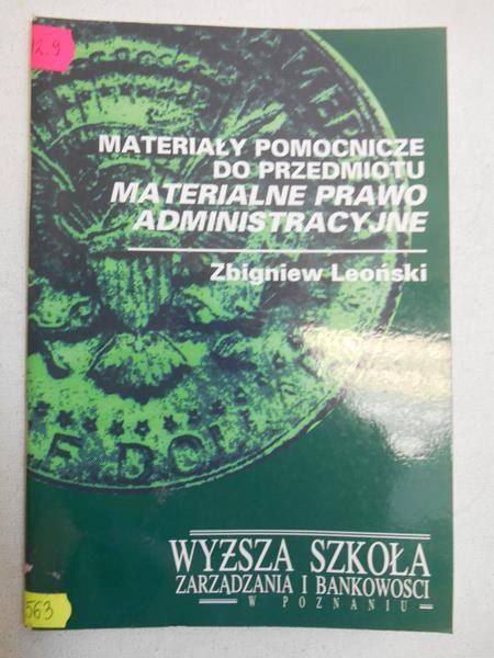 Materiały pomocnicze do przedmiotu materialne prawo administracyjne
