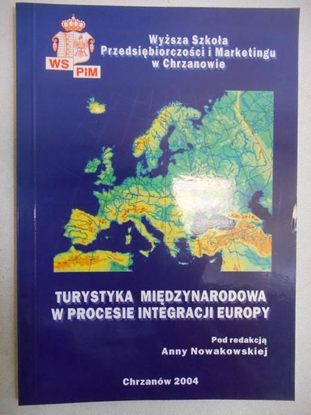 Turystyka międzynarodowa w procesie integracji europy