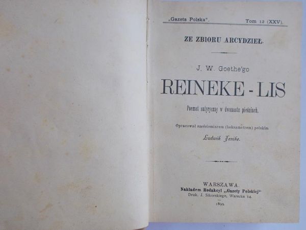 Goethe J.W. - Reineke-Lis. Poemat satyryczny w dwunastu  pieśniach, 1899 r.