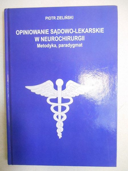 Opiniowanie sądowo-lekarskie w neurochirurgii