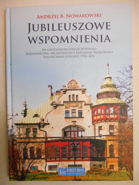 Jubileuszowe wspomnienia