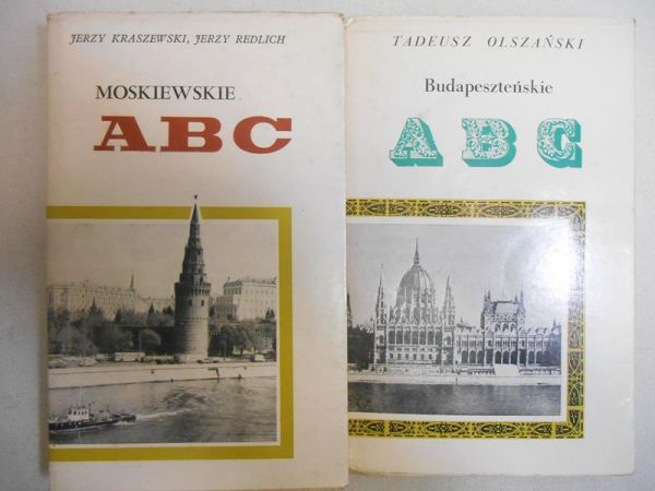 Kraszewski J./Olszański T. - Moskiewskie ABC/Budapeszteńskie