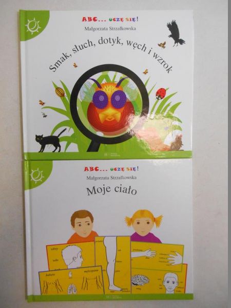 Moje ciało / Smak, słuch, dotyk, węch i wzrok