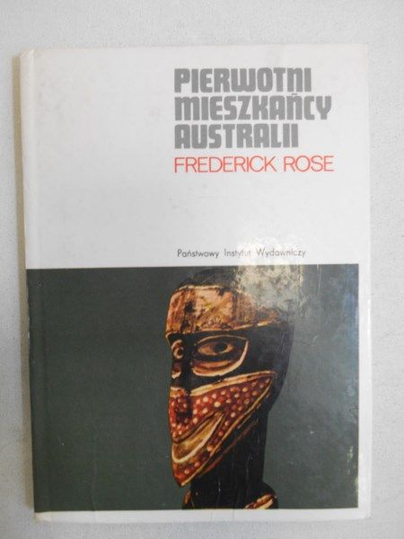 Rose Frederick - Pierwszy mieszkańscy Australii